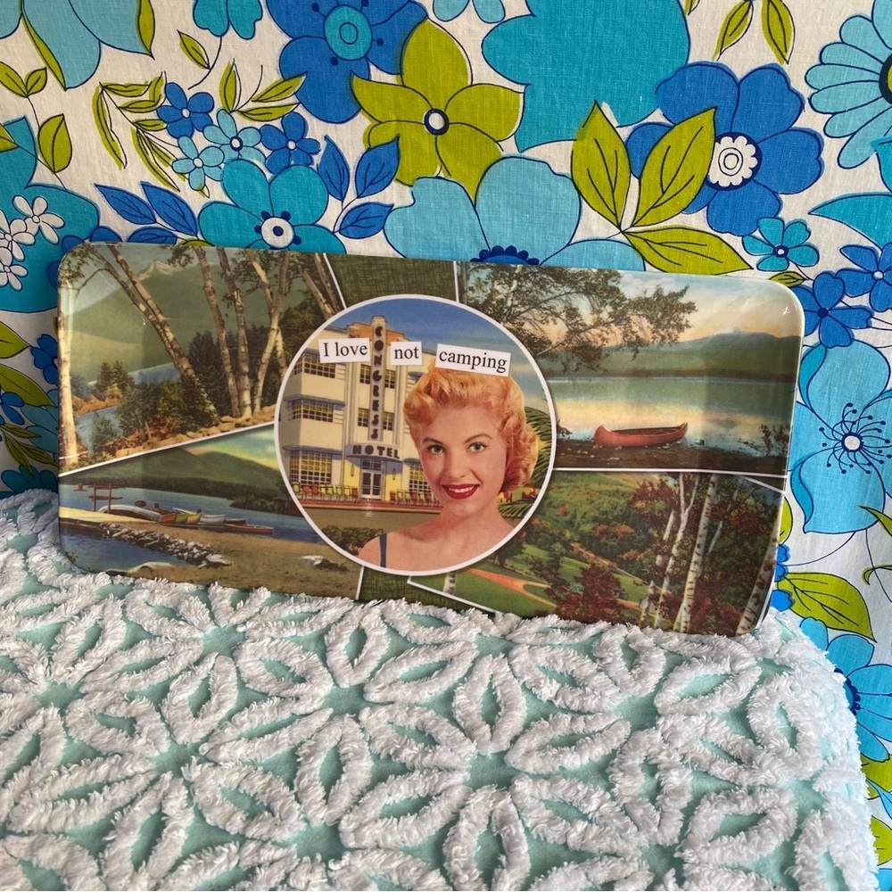 Vintage Anne Taintor melamine‎ tray “ I love not camping “ jewelry tray